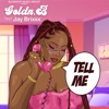 Tell Me (feat. Jay Brixxx) - Single