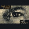 Give Until It Hurts - Single