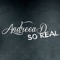 So Real - Andreea D lyrics