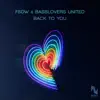 Back to You - Single album lyrics, reviews, download