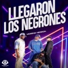 Llegaron los Negrones - Single