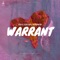 Warrant - YXNG SXNGH & Harman lyrics