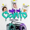 Oye Mi Canto (Cumbia Remix) [Remix] song lyrics