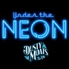 Under the Neon - Single