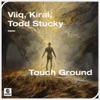 Touch Ground - Single