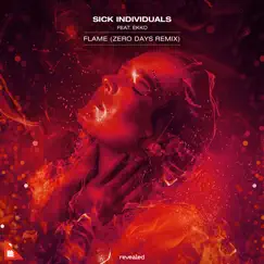 Flame (Zero Days Remix) - Single by Sick Individuals & Ekko album reviews, ratings, credits