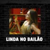 Linda no Bailão - Single