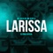 Larissa - MC JESSÉ JL, DJ Pablo Oficial & Mc Ceelo Jr lyrics