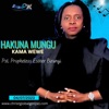 Hakuna Mungu Kama Wewe - Single