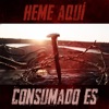 Consumado es - Single