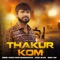 Thakur Kom - Saurav Yadav Sikanderpuriya lyrics