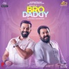 Bro Daddy (Original Motion Picture Soundtrack)