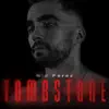 Tombstone - Single album lyrics, reviews, download