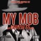 My Mob (feat. B. Frank & Norfpolez Punn) - Diego Cash lyrics