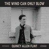 The Wind Can Only Blow - Single