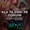 ELA TA CHEI DE FOGUIN (FUNK TIKTOK) (feat. MC JL) - DJ MB Original lyrics