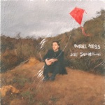 Suriel Hess - Still Something