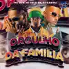 Stream & download ORGULHO DA FAMILIA (feat. CLUB DA DZ7) - Single