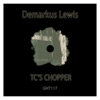 TC's Chopper - Single