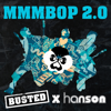 Busted & Hanson - MMMBop 2.0  artwork