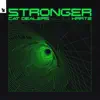 Stream & download Stronger - Single