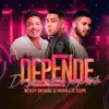 Depende - Single album lyrics, reviews, download
