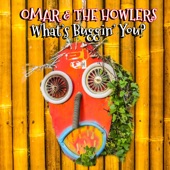 Omar & The Howlers - Gator Man (feat. Greg Martin)