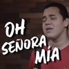 Oh Señora mía - Single