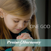 One God - Praise and Harmony