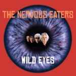 Nervous Eaters - Wild Eyes