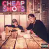 Cheap Shots - Single album lyrics, reviews, download