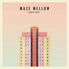 Maze Mellow - Tennis Beat