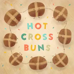 Hot Cross Buns - Single by Nursery Rhymes 123 album reviews, ratings, credits