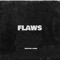 Flaws - Tuspark Ogebe lyrics