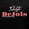 Stream & download DeJols (Radio Edit) [feat. DrummeRTee924] - Single