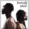 Butterfly Island - Single