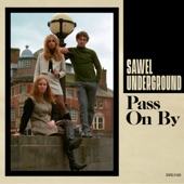 Sawel Underground - Pass On By