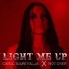 Light Me Up - Single