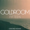 Fifteen (feat. Chela) [Oxford Remix] - Single