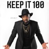 Keep it 100 (feat. The Soul Cartel band) - Single, 2021