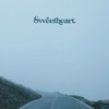 Sweetheart - The Pines by the River