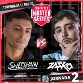 Sweet Pain Vs Zasko - FMS ESP T5 2021-2022 Jornada 2 (Live) artwork