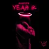 Yeah Ik - Single album lyrics, reviews, download