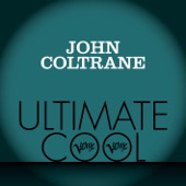 John Coltrane - You're A Weaver Of Dreams