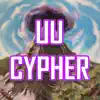 UU Cypher (feat. Drip$tick, Jamar Rose, Chubbz, Ac3ington, Z.A.M, Austin Stevens & Callon B) - Single album lyrics, reviews, download