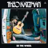 Stream & download Be the Wheel - Single