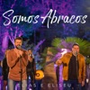 Somos Abraços - Single