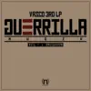 'Guerrilla Muzik' Vol. 1 : Prologue album lyrics, reviews, download