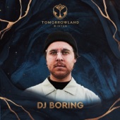 Tomorrowland Winter 2023: DJ BORING at CORE (DJ Mix) artwork