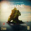 Vahine (feat. Nohorai Temaiana) - Single